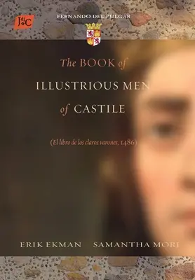 Le livre des hommes illustres de Castille - The Book of Illustrious Men of Castile