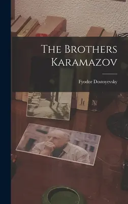 Les Frères Karamazov - The Brothers Karamazov