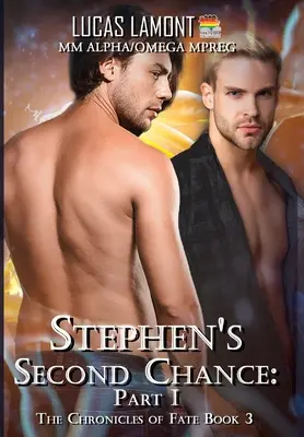 La seconde chance de Stephen : Partie I - Stephen's Second Chance: Part I