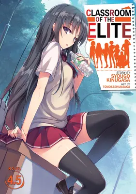 La classe de l'élite (Light Novel) Vol. 4.5 - Classroom of the Elite (Light Novel) Vol. 4.5