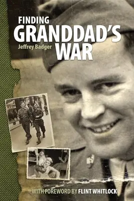 A la recherche de la guerre de grand-père - Finding Granddad's War