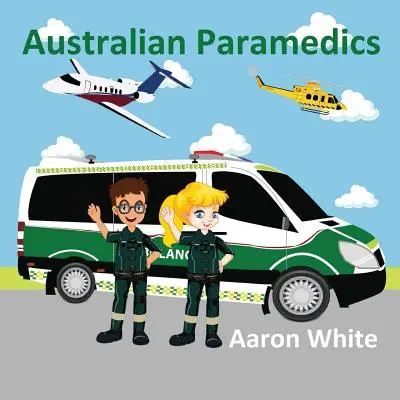 Les ambulanciers australiens - Australian Paramedics