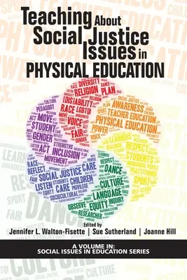 Enseigner les questions de justice sociale en éducation physique - Teaching About Social Justice Issues in Physical Education