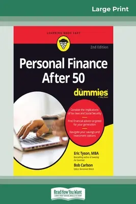 Les finances personnelles après 50 ans pour les nuls, 2e édition (16pt Large Print Edition) - Personal Finance After 50 For Dummies, 2nd Edition (16pt Large Print Edition)