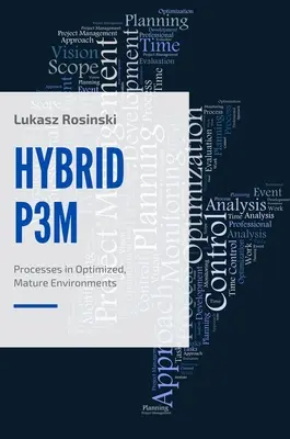 Hybridp3m : Processus dans des environnements optimisés et matures - Hybridp3m: Processes in Optimized, Mature Environments