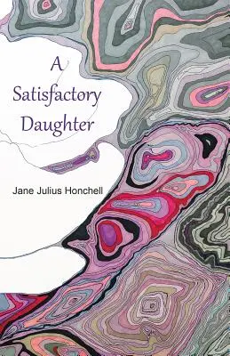 Une fille satisfaisante - A Satisfactory Daughter
