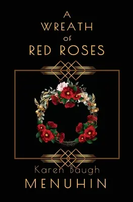 Une couronne de roses rouges : Heathcliff Lennox enquête - A Wreath of Red Roses: Heathcliff Lennox Investigates