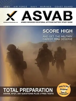 ASVAB Armed Services Vocational Aptitude Battery Guide d'étude - ASVAB Armed Services Vocational Aptitude Battery Study Guide