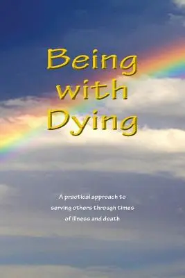 Être avec la mort - Being With Dying