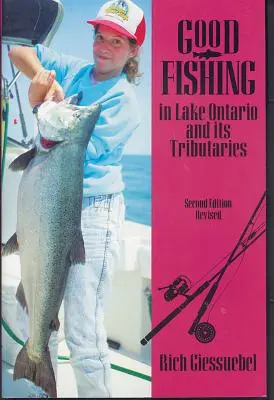 Bonne pêche dans le lac Ontario et ses affluents - Good Fishing in Lake Ontario and Its Tributaries