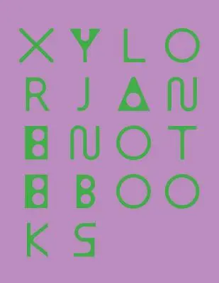 Xylor Jane : Carnets de notes - Xylor Jane: Notebooks