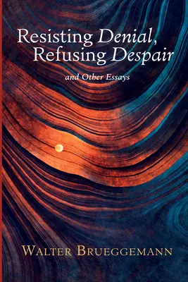 Résister au déni, refuser le désespoir - Resisting Denial, Refusing Despair