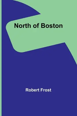 Au nord de Boston - North of Boston