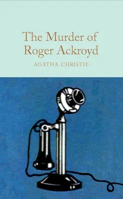 Le meurtre de Roger Ackroyd : Un mystère d'Hercule Poirot - The Murder of Roger Ackroyd: A Hercule Poirot Mystery