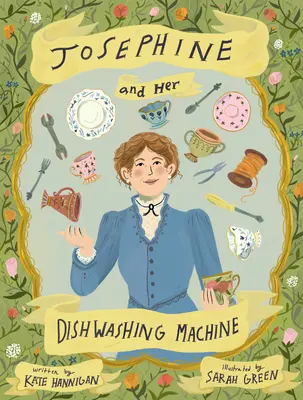 Joséphine et son lave-vaisselle : L'invention lumineuse de Joséphine Cochrane fait parler d'elle - Josephine and Her Dishwashing Machine: Josephine Cochrane's Bright Invention Makes a Splash