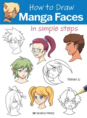 Comment dessiner des visages Manga en étapes simples - How to Draw Manga Faces in Simple Steps