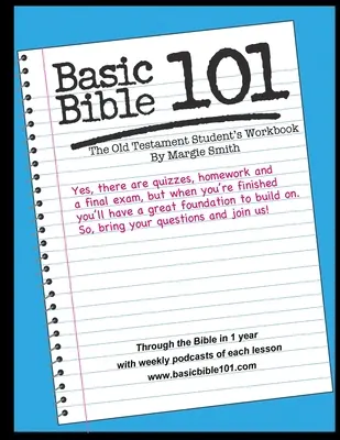 Bible de base 101 L'Ancien Testament Manuel de l'étudiant - Basic Bible 101 The Old Testament Student Workbook