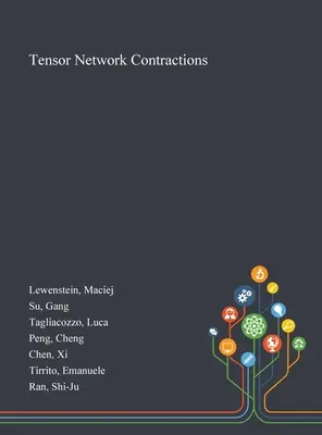 Contractions du réseau tensoriel - Tensor Network Contractions