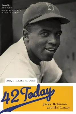 42 Aujourd'hui : Jackie Robinson et son héritage - 42 Today: Jackie Robinson and His Legacy