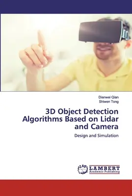 Algorithmes de détection d'objets en 3D basés sur le Lidar et la caméra - 3D Object Detection Algorithms Based on Lidar and Camera