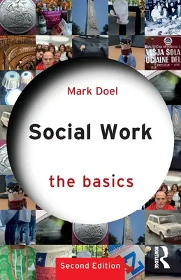 Le travail social : Les bases - Social Work: The Basics