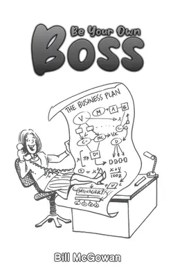 Soyez votre propre patron - Be Your Own Boss