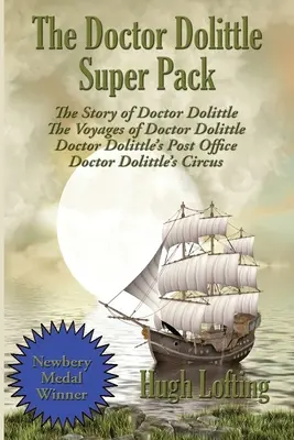 Le Super Pack du Docteur Dolittle : L'histoire du docteur Dolittle, Les voyages du docteur Dolittle, La poste du docteur Dolittle et Le cirque du docteur Dolittle. - The Doctor Dolittle Super Pack: The Story of Doctor Dolittle, The Voyages of Doctor Dolittle, Doctor Dolittle's Post Office, and Doctor Dolittle's Cir