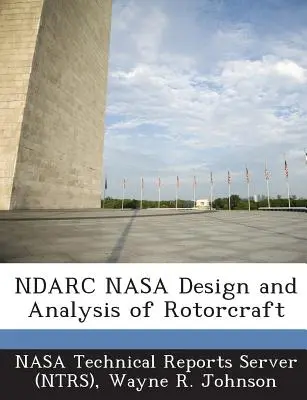 Ndarc NASA Conception et analyse des giravions - Ndarc NASA Design and Analysis of Rotorcraft