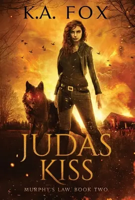 Judas Kiss : La loi de Murphy, tome 2 - Judas Kiss: Murphy's Law Book Two