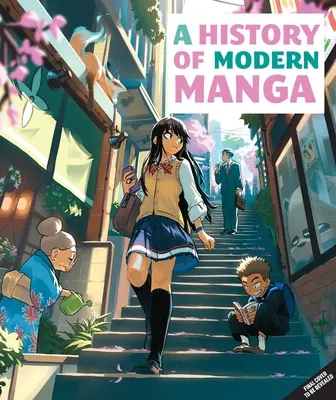 Histoire du manga moderne - A History of Modern Manga