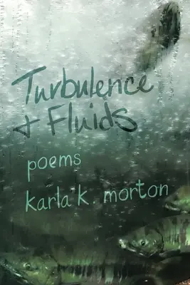 Turbulence et fluides : poèmes - Turbulence & Fluids: poems