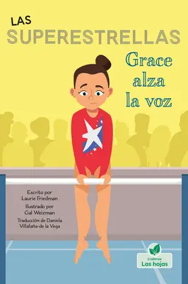 Grace Alza La Voz (Grace prend la parole) - Grace Alza La Voz (Grace Speaks Up)