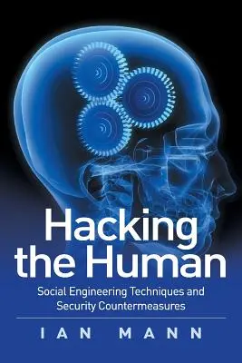 Piratage de l'homme - Hacking the Human