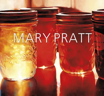 Mary Pratt