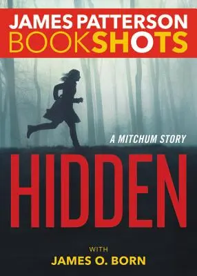 Caché : Une histoire de Mitchum - Hidden: A Mitchum Story