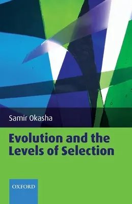 L'évolution et les niveaux de sélection - Evolution and the Levels of Selection