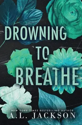 Drowning to Breathe (Édition spéciale brochée) - Drowning to Breathe (Special Edition Paperback)