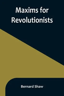 Maximes pour les révolutionnaires - Maxims for Revolutionists