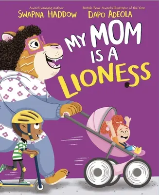 Ma maman est une lionne - My Mom Is a Lioness