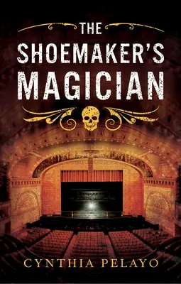 Le magicien du cordonnier - The Shoemaker's Magician