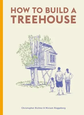 Comment construire une cabane dans un arbre - How to Build a Treehouse