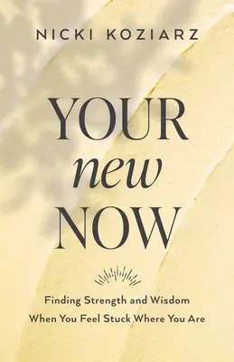 Votre nouvelle vie - Your New Now
