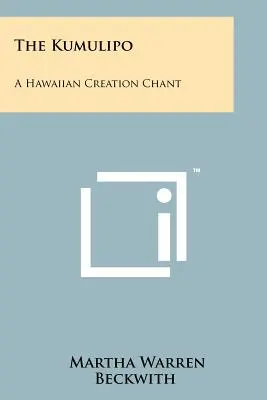 Le Kumulipo : Un chant hawaïen de la création - The Kumulipo: A Hawaiian Creation Chant