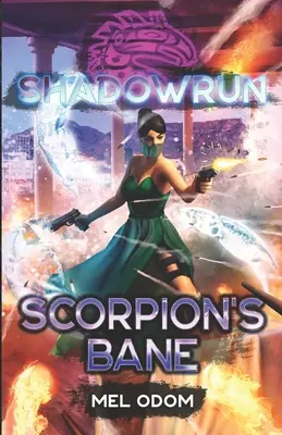 Shadowrun : Scorpion's Bane - Shadowrun: Scorpion's Bane