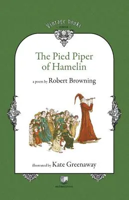 Le joueur de flûte de Hamelin - The Pied Piper of Hamelin