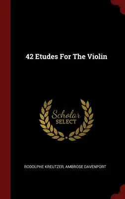 42 études pour le violon - 42 Etudes For The Violin