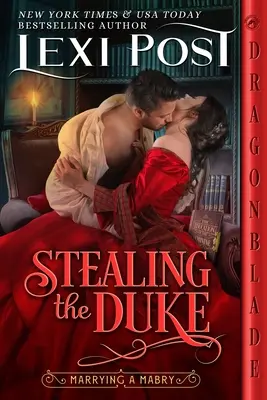 Voler le duc - Stealing the Duke