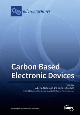 Dispositifs électroniques à base de carbone - Carbon Based Electronic Devices