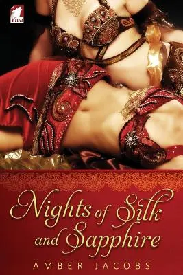 Nuits de soie et de saphir - Nights of Silk and Sapphire