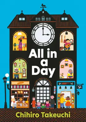 Tout en un jour - All in a Day